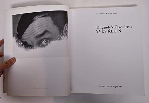 Imagen de archivo de Tinguely's Favorites : Yves Klein a la venta por medimops