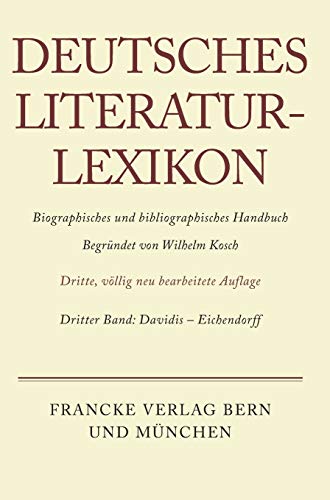 9783907820032: Deutsches Literatur-Lexikon, Band 3, Davidis - Eichendorff: 003 (Deutsches Theater-Lexicon)