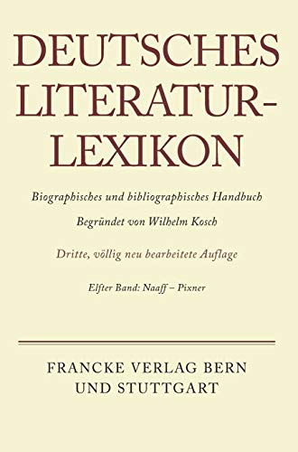 9783907820117: Deutsches Literatur-Lexikon, Band 11, Naaff - Pixner