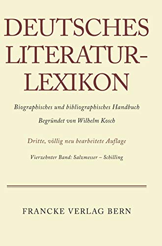 9783907820148: Deutsches Literatur-Lexikon, Band 14, Salzmesser - Schilling