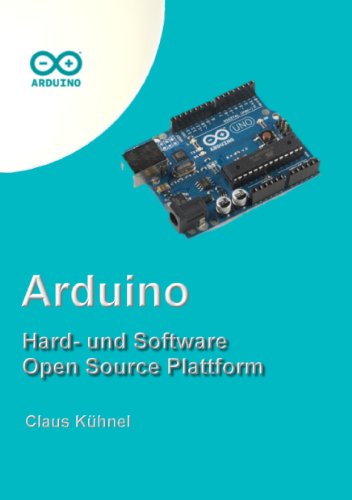 9783907857168: Arduino: Hard- und Software Open Source Plattform