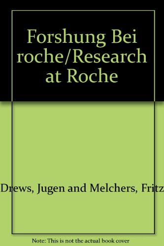 Beispielbild fr Forshung Bei roche/Research at Roche ; Ruckblick und Ausblick/Reminiscences and Reflections zum Verkauf von Zubal-Books, Since 1961