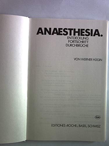 Beispielbild fr Anaesthesia: Entdeckung, Fortschritt, Durchbrche zum Verkauf von Versandantiquariat Felix Mcke