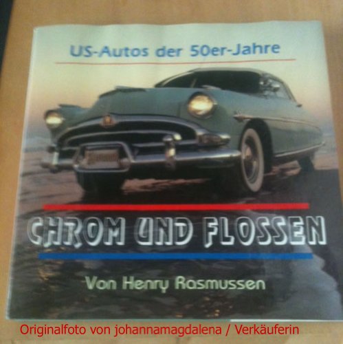 Beispielbild fr Chrom und Flossen. US-Autos der 50er-Jahre zum Verkauf von medimops