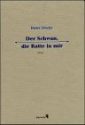 Stock image for Der Schwan, die Ratte in mir for sale by medimops