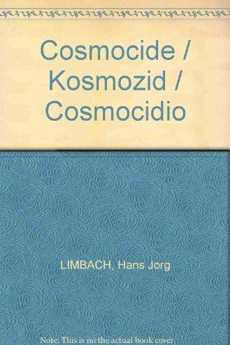 Cosmocide Kosmozid Cosmocidio.