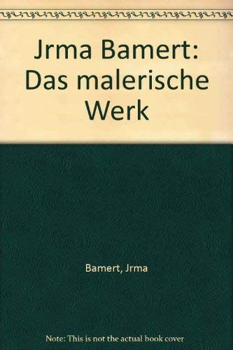 9783908080336: Irma Bamert. Monographie