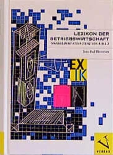 Stock image for Lexikon der Betriebswirtschaft. Management-Kompetenz von A bis Z Thommen, Jean-Paul for sale by online-buch-de