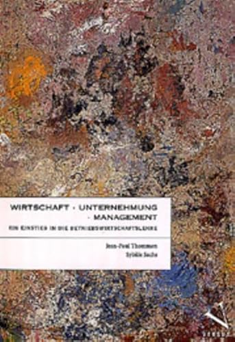 Beispielbild fr Wirtschaft, Unternehmung, Management Ein Einstieg in die Betriebswirtschaftslehre zum Verkauf von Buchpark