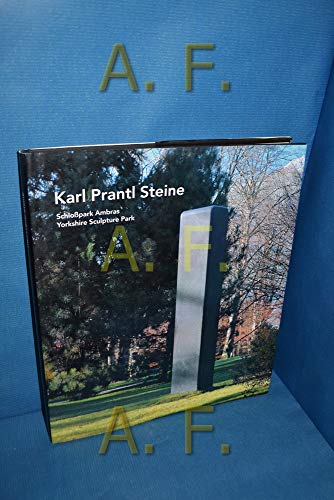 9783908161110: Karl Prantl - Steine. Yorkshire Sculpture Park, Schlosspark Ambras