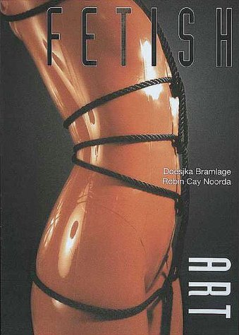 Stock image for Fetish Art for sale by Front Cover Books