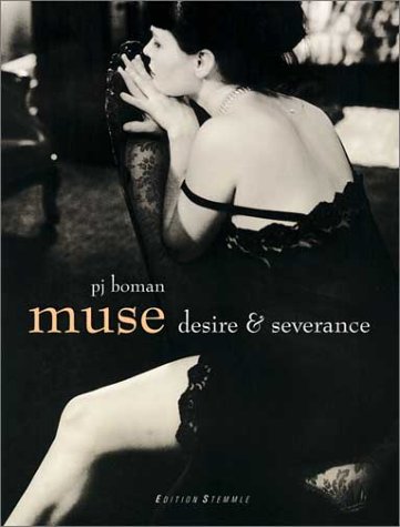 9783908163411: Muse: Desire and Severance