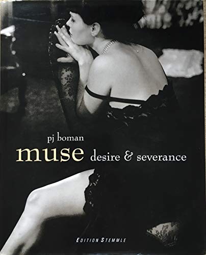 9783908163411: Muse: Desire & Severance