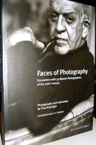 Beispielbild fr The Faces of Photography : Face to Face with 50 Master Photographers of the 20th Century zum Verkauf von Better World Books