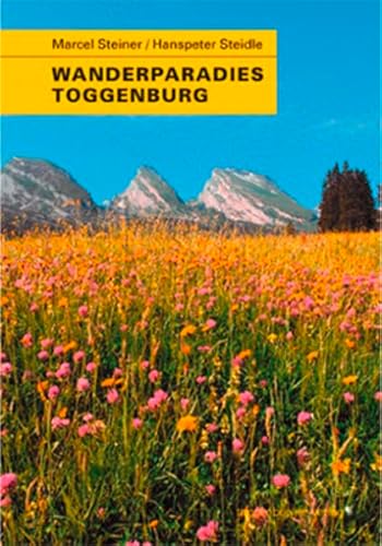 9783908166238: Wanderparadies Toggenburg