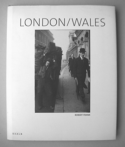 9783908247678: Robert Frank. London/ Wales: reprint at +special price+ (E)