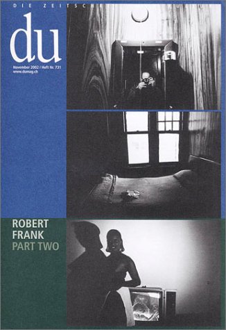 Robert Frank: du: Part Two (9783908247685) by Frank, Robert