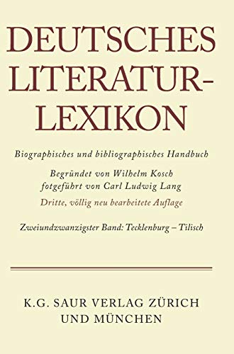 9783908255222: Deutsches Literatur-Lexikon, Band 22, Tecklenburg-Tilisch