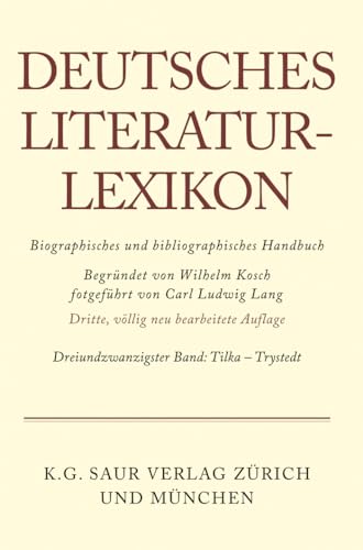9783908255239: Deutsches Literatur-Lexikon, Band 23, Tikla - Trystedt
