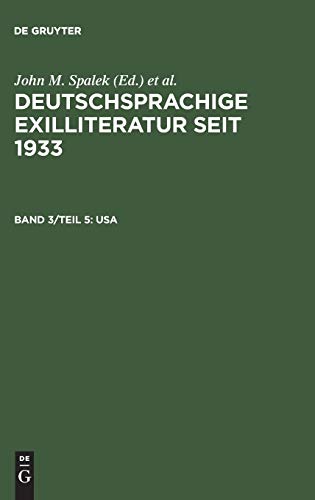 9783908255420: Deutschsprachige Exilliteratur seit 1933, Band 3/Teil 5, USA