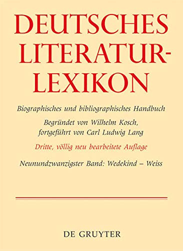 Deutsches Literatur-Lexikon. Neunundzwanzigster Band - Wilhelm Kosch