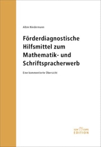 Beispielbild fr Frderdiagnostische Hilfsmittel zum Mathematik- und Schriftspracherwerb. Eine kommentierte bersicht. zum Verkauf von Altstadt Antiquariat Rapperswil