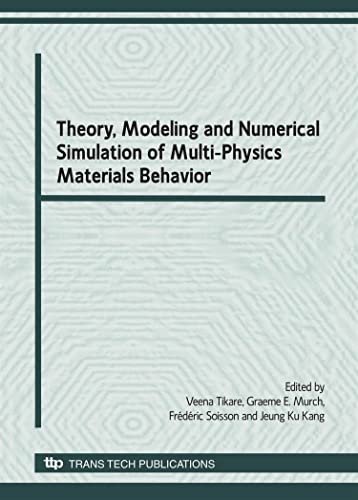 Immagine dell'editore per Theory, Modeling and Numerical Simulation of Multi-Physics Materials Behavior (Solid State Phenomena) venduto da Mispah books