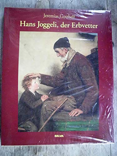 Beispielbild fr Hans Joggeli, der Erbvetter zum Verkauf von Kunst und Schund