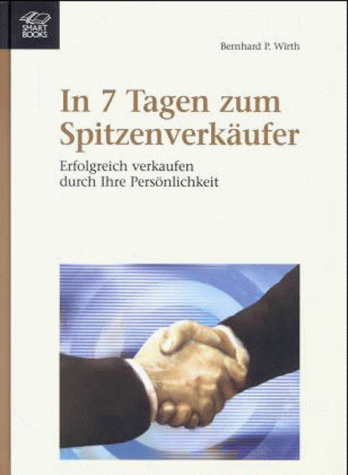 Stock image for In 7 Tagen zum Spitzenverkufer for sale by medimops