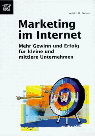 9783908490159: Marketing im Internet - Pollert, Achim H.