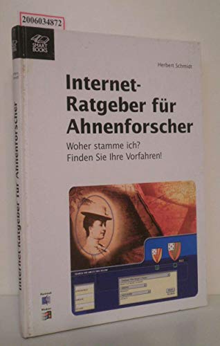 Imagen de archivo de Internet- Ratgeber fr Ahnenforscher. Woher stamme ich? Finden Sie Ihre Vorfahren a la venta por medimops