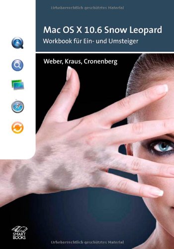 9783908497950: Mac OS X 10.6 Snow Leopard - Workbook fr Einsteiger und Umsteiger