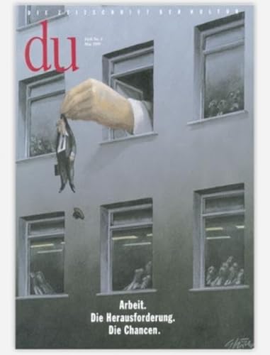 Stock image for du - Zeitschrift fr Kultur: Du, Nr.5, Arbeit. Die Herausforderung, Die Chancen: 5/97 for sale by Hbner Einzelunternehmen