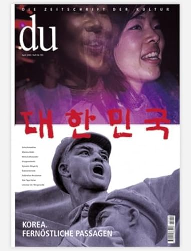 Imagen de archivo de du - Zeitschrift fr Kultur: Du, Nr.705, Korea. Fernstliche Passagen: 4/00 a la venta por Hbner Einzelunternehmen