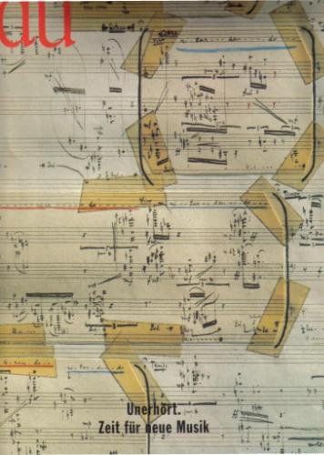 Unerhört. Zeit Für Neue Musik - Du 660