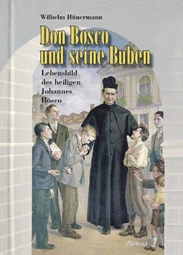 9783908550358: Don Bosco und seine Buben: Lebensbild des heiligen Johannes Bosco (Livre en allemand)