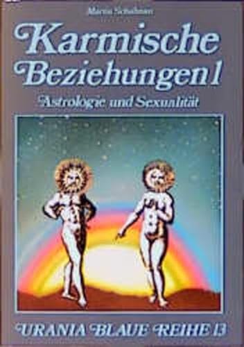 9783908644132: Karmische Beziehungen, Bd.1, Astrologie und Sexualitt