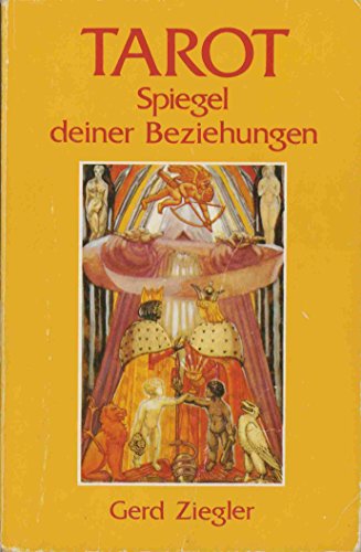 9783908644651: Tarot - Spiegel deiner Beziehungen