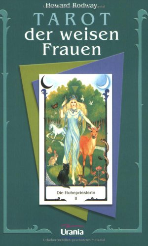 Beispielbild fr Tarot der Weisen Frauen: Anleitung fr das Tarot des Alten Weges zum Verkauf von medimops