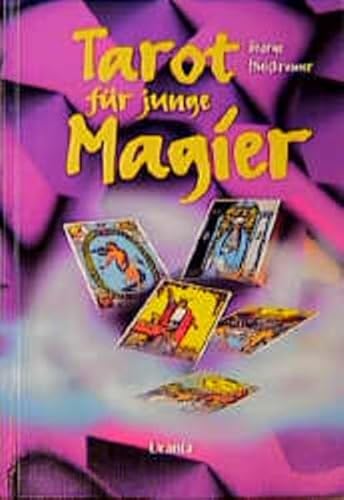 Stock image for Tarot fr junge Magier. Alte Symbole neu gedeutet for sale by medimops