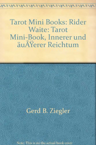 Imagen de archivo de Tarot Mini Books: Rider Waite: Tarot Mini-Book, Innerer und uerer Reichtum a la venta por medimops