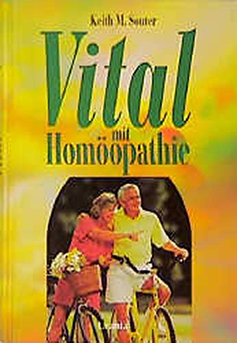 Beispielbild fr Vital mit Homopathie. zum Verkauf von Antiquariat + Buchhandlung Bcher-Quell