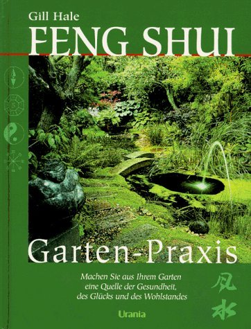 Beispielbild fr Feng Shui Garten-Praxis zum Verkauf von medimops