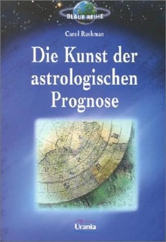 Stock image for Die Kunst der astrologischen Prognose for sale by medimops