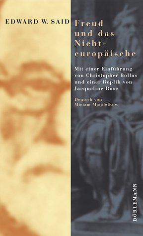 9783908777076: Freud und das Nicht-europische: Mit einer Einfhrung von Christopher Bollas und einer Replik von Jacqueline Rose