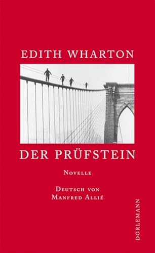 Der Prüfstein. Novelle. Deutsch von Manfred Allié. - Edith Wharton.