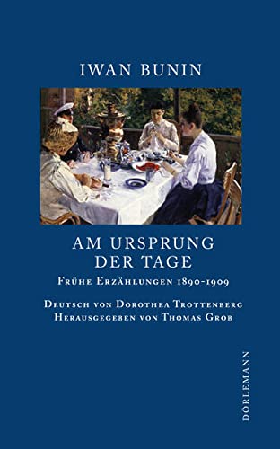 9783908777601: Am Ursprung der Tage: Frhe Erzhlungen 1890-1909