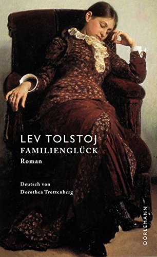 Familienglück - Lev Tolstoj