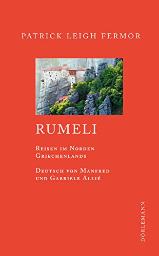 9783908777724: Rumeli: Reisen in Nordgriechenland