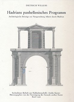 9783909064168: Hadrians panhellenisches Programm: Archaologische Beitrage zur Neugestaltung Athens durch Hadrian (Beiheft zur Halbjahresschrift Antike Kunst)